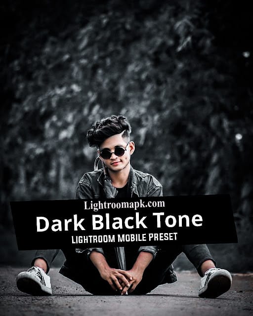 Dark Black Tone Preset Download
